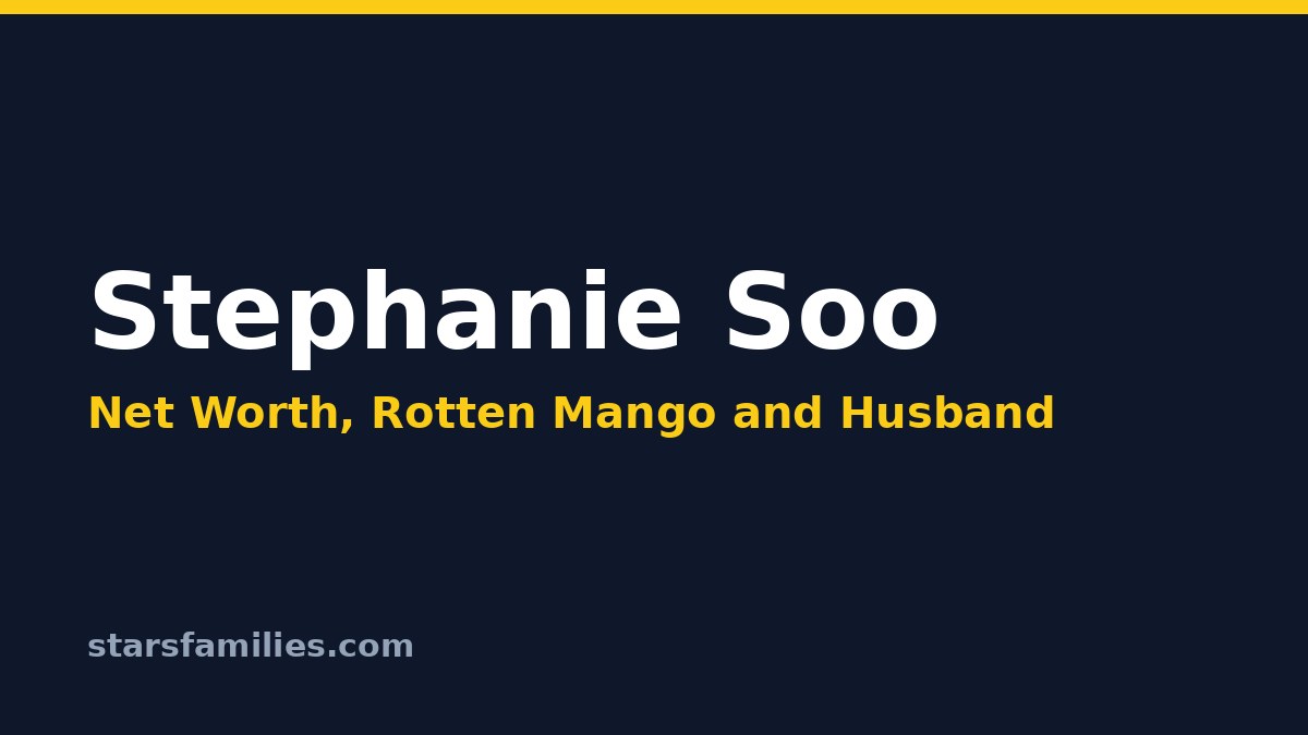 Stephanie Soo Net Worth: Rotten Mango, Netflix Deal and Husband